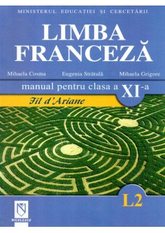 Limba franceza (L2). Manual pentru clasa a XI-a. Fil d'Ariane